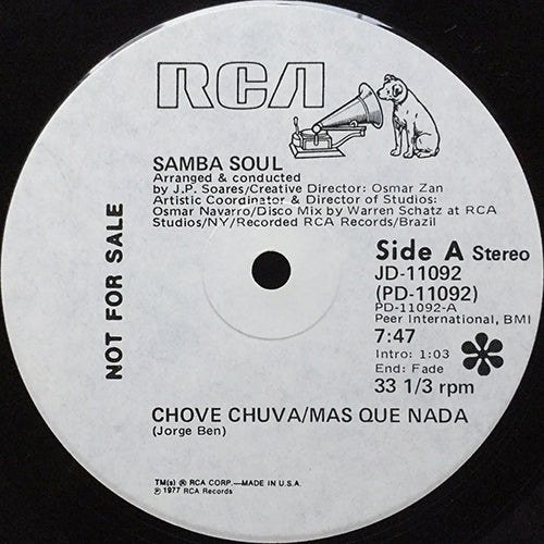 SAMBA SOUL // CHOVE CHUVA/MAS QUE NADA (7:47) / MAMBO NO. 5 (8:45)