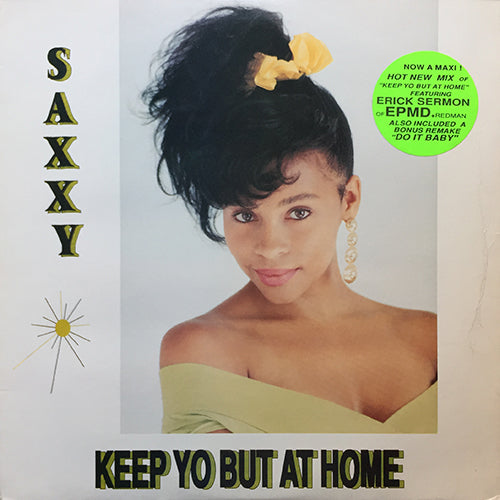 SAXXY feat. ERICK SERMON & REDMAN // KEEP YO BUT AT HOME (5VER)