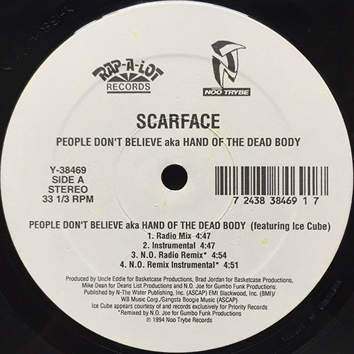 SCARFACE feat. ICE CUBE // PEOPLE DON'T BELIEVE aka HAND OF THE DEAD BODY (6VER) / MIND PLAYIN' TRICKS 94#