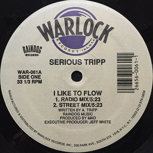 SERIOUS TRIPP // I LIKE TO FLOW (4VER)