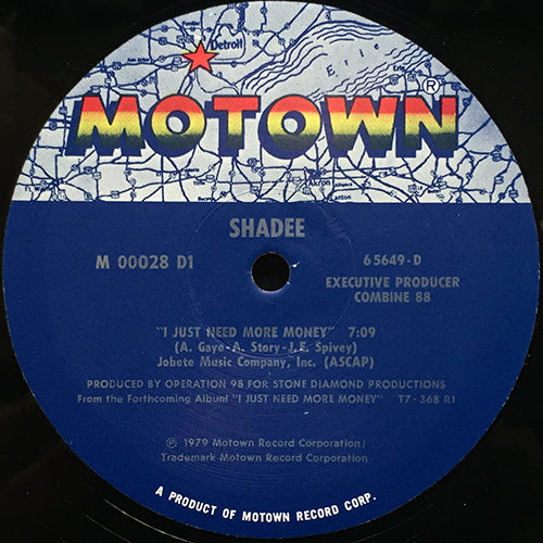 SHADEE // I JUST NEED MORE MONEY (7:09) / INST (6:22)
