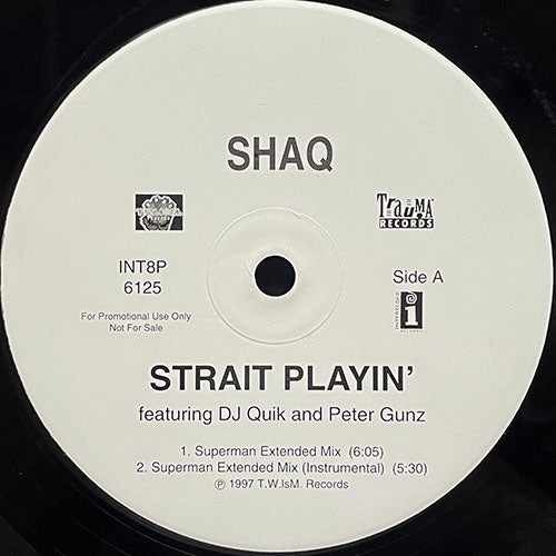 SHAQ feat. PETER GUNZ & DJ QUIK / JAY-Z & LORD TARIQ // STRAIT PLAYIN' (SUPERMAN MIX) (2VER) / NO LOVE LOST (3VER)