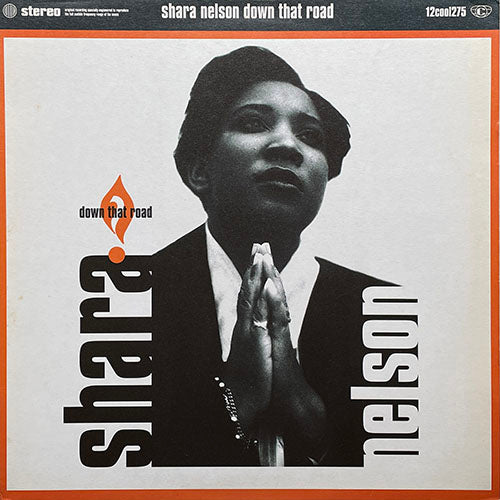 SHARA NELSON // DOWN THAT ROAD (ALBUM VERSION, PAUL OAKENFOLD & FRANKIE FONCETT REMIX) (4VER)