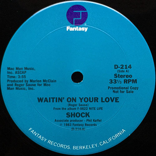 SHOCK // WAITIN' ON YOUR LOVE (3:55) / NITE LIFE (4:39)