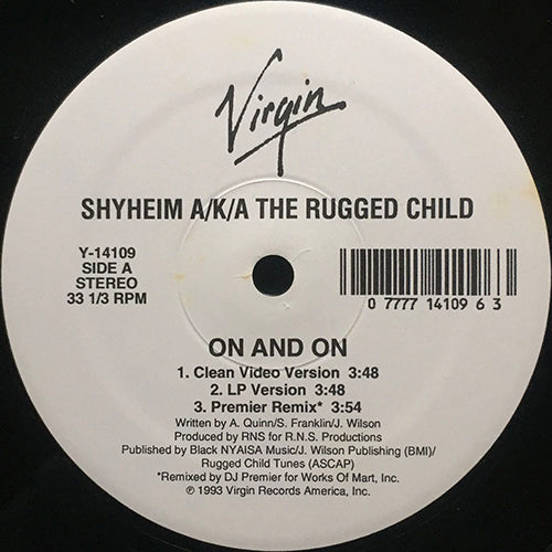 SHYHEIM A/K/A THE RUGGED CHILD // ON AND ON (4VER) / THE B SIDE (BRING THE DRAMA) (2VER)