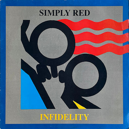SIMPLY RED // INFIDELITY (LP VERSION) (4:07) / (STRETCH MIX) (5:23)