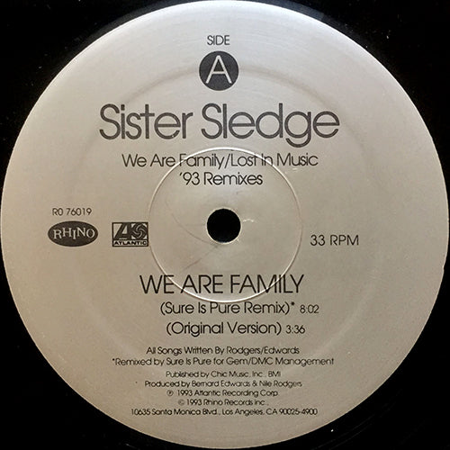 SISTER SLEDGE // WE ARE FAMILY (SURE IS PURE REMIX) (8:02) / (ORIGINAL VERSION) (3:36) / LOST IN MUSIC (SURE IS PURE REMIX) (8:35) / (ORIGINAL VERSION) (3:23)