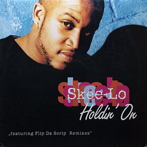 SKEE-LO // HOLDIN' ON (4VER)