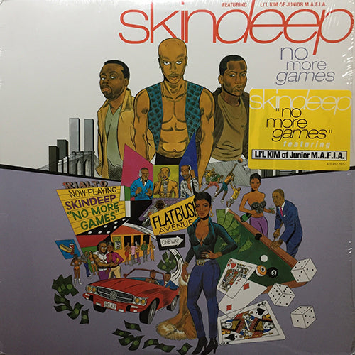 SKINDEEP feat. LIL' KIM OF JUNIOR M.A.F.I.A. // NO MORE GAMES (4VER)