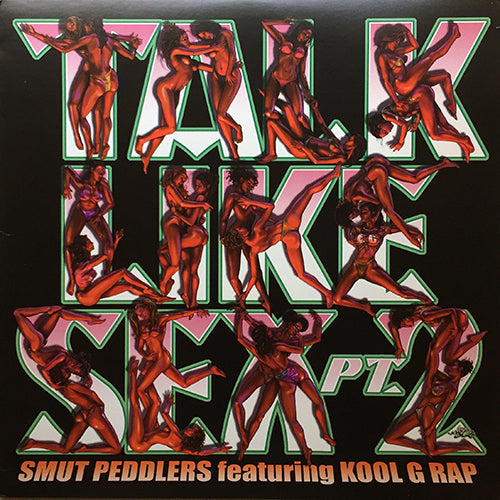 SMUT PEDDLERS feat. KOOL G RAP // TALK LIKE SEX PART 2 (3VER) / ANTI-HEROES (REMIX) (2VER) / THE RED LIGHT (3VER)