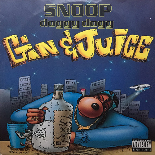 SNOOP DOGGY DOGG // GIN AND JUICE (4VER)