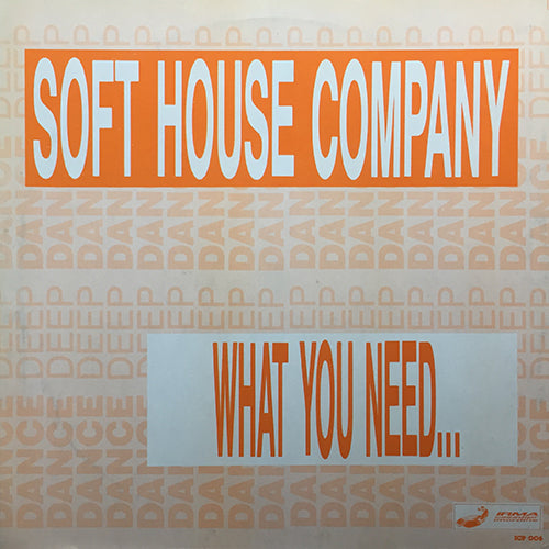 SOFT HOUSE COMPANY // WHAT YOU NEED / A LITTLE PIANO