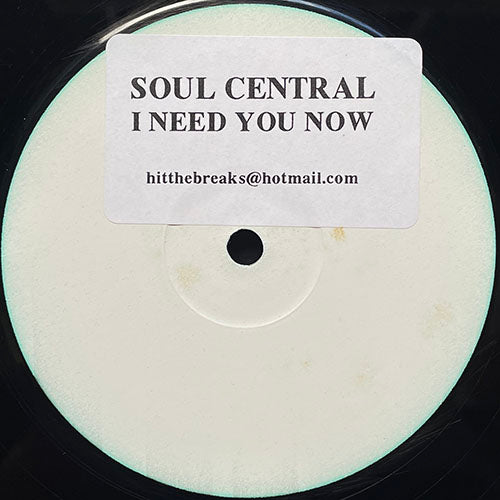 SOUL CENTRAL // I NEED YOU NOW (INSTRUMENTAL)