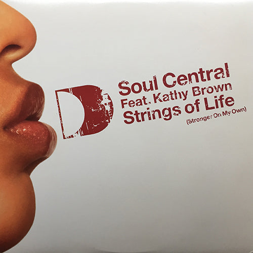 SOUL CENTRAL feat. KATHY BROWN // STRINGS OF LIFE (STRONGER ON MY OWN) (3VER)