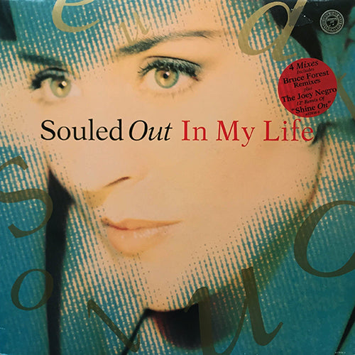 SOULED OUT // IN MY LIFE (3VER) / SHINE ON (JOEY NEGRO REMIX)