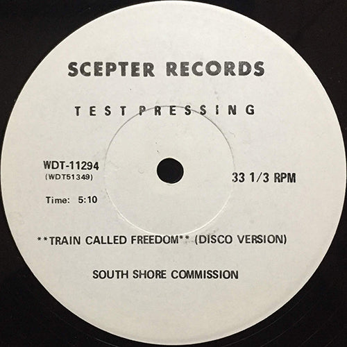 SOUTH SHORE COMMISSION // TRAIN CALLED FREEDOM (DISCO VERSION) (5:10)