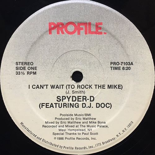 SPYDER-D // I CAN'T WAIT (TO ROCK THE MIKE) (6:20) / INST