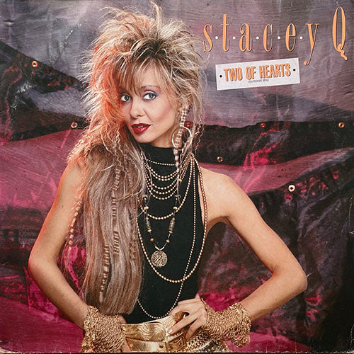 STACEY Q // TWO OF HEARTS (EUROPEAN DANCE MIX) (6:00) / INST (4:39) / (RADIO EDIT) (3:58) / STACEY'S DREAM (2:32)