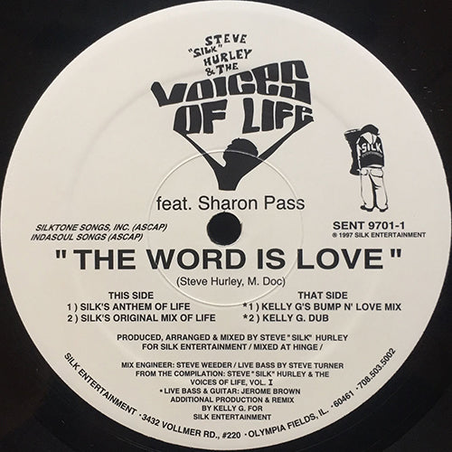 STEVE SILK HURLEY & THE VOICES OF LIFE feat. SHARON PASS // THE WORD IS LOVE (4VER)