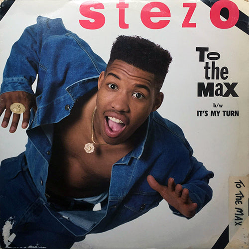 STEZO // TO THE MAX (2VER) / IT'S MY TURN (2VER)