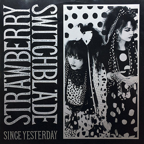 STRAWBERRY SWITCHBLADE // SINCE YESTERDAY / SUNDAY MORNING / BY THE SEA