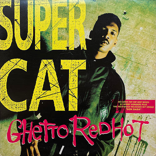 SUPER CAT // GHETTO RED HOT (3VER) / DON DADA (2VER)