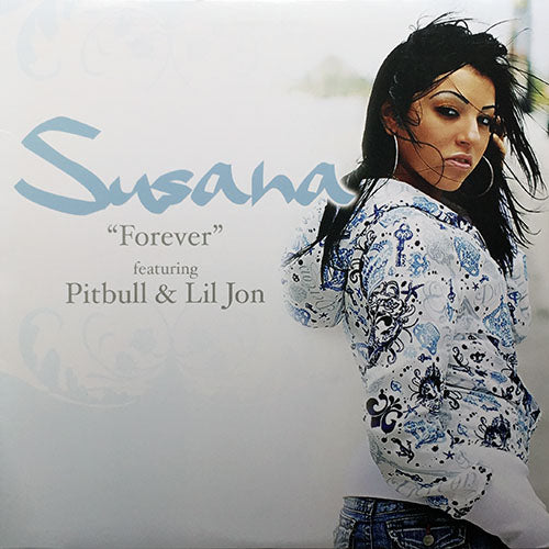 SUSANA feat. PITBULL & LIL JON // FOREVER (3VER)