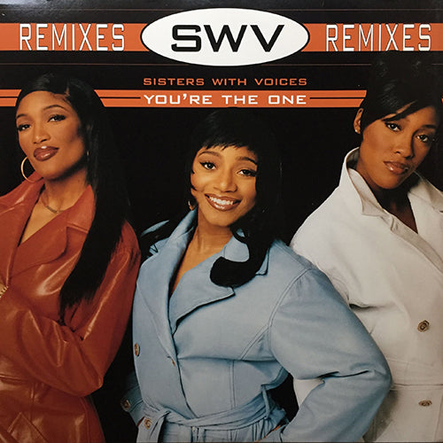 SWV // YOU'RE THE ONE (REMIX) (6VER)