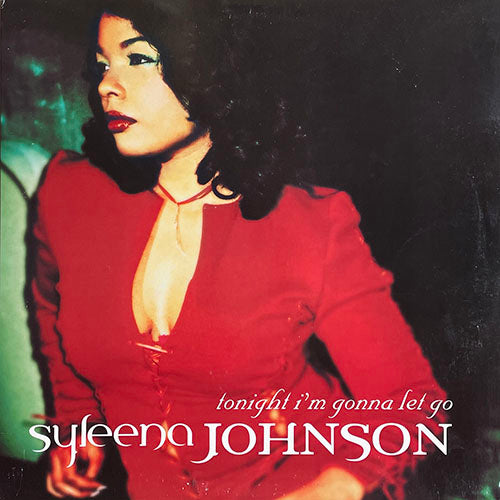 SYLEENA JOHNSON // TONIGHT I'M GONNA LET GO (6VER)