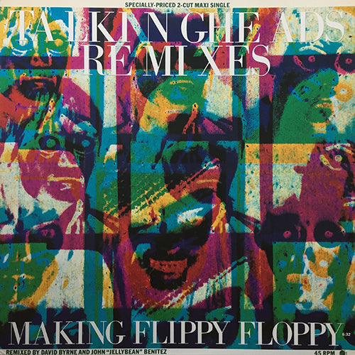 TALKING HEADS // SLIPPERY PEOPLE (DAVID BYRNE & JELLYBEAN REMIX) (6:40) / MAKING FLIPPY FLOPPY (DAVID BYRNE & JELLYBEAN REMIX) (6:32)