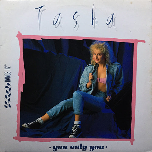 TASHA // YOU ONLY YOU (DANCE MIX) (6:05) / (SPECIAL VOICES MIX) (6:05)