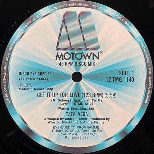 TATA VEGA // GET IT UP FOR LOVE (5:58) / I JUST KEEP THINKING ABOUT YOU BABY (6:01)