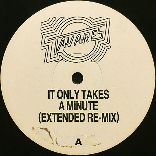 TAVARES // IT ONLY TAKES A MINUTE (REMIX) / ONE MINUTE / MORE THAN A WOMAN