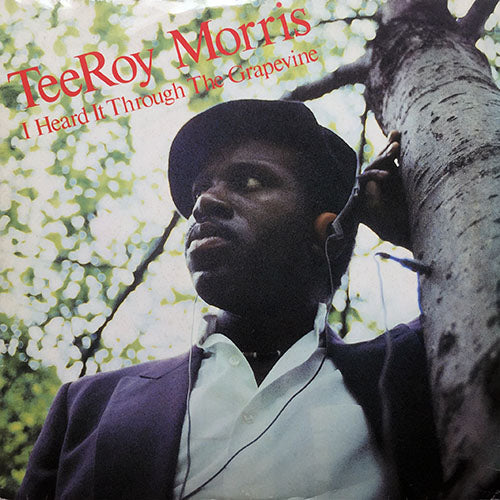 TEEROY MORRIS // I HEARD IT THROUGH THE GRAPEVINE (LONG VERSION) / HOLD ON TONIGHT (LONG VERSION)