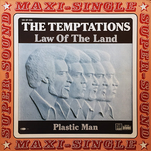 TEMPTATIONS // LAW OF THE LAND (5:08) / PLASTIC MAN (6:06)
