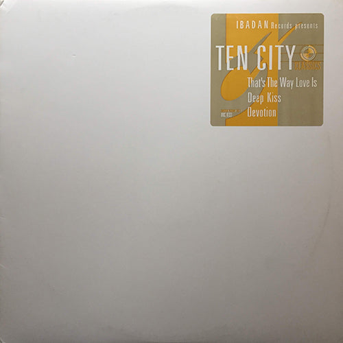 TEN CITY // CLASSICS 2 (EP) inc. THAT'S THE WAY LOVE IS (8:09) / DEEP KISS (4:30) / DEVOTION (6:48)