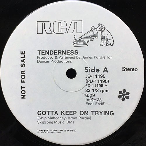 TENDERNESS // GOTTA KEEP ON TRYING (6:29) / TELLY LOVE (3:46)