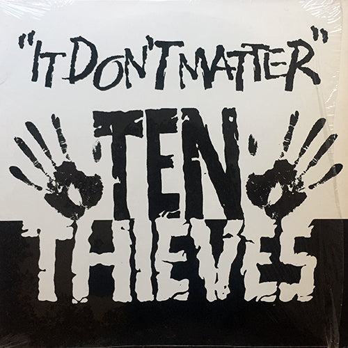TEN THIEVES // IT DON'T MATTER (5VER)