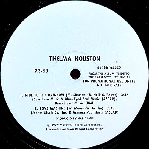 THELMA HOUSTON // RIDE TO THE RAINBOW (3:46) / LOVE MACHINE (7:39)