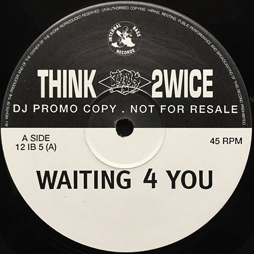 THINK TWICE // WAITING FOR YOU (4VER)