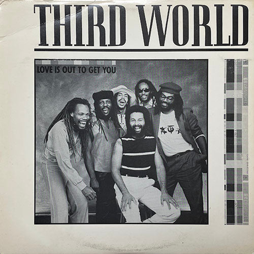 THIRD WORLD // LOVE IS OUT TO GET YOU (4:50) / (INSTRUMENTAL) (4:50)