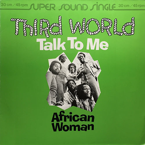 THIRD WORLD // TALK TO ME (8:20) / AFRICAN WOMAN (4:20)