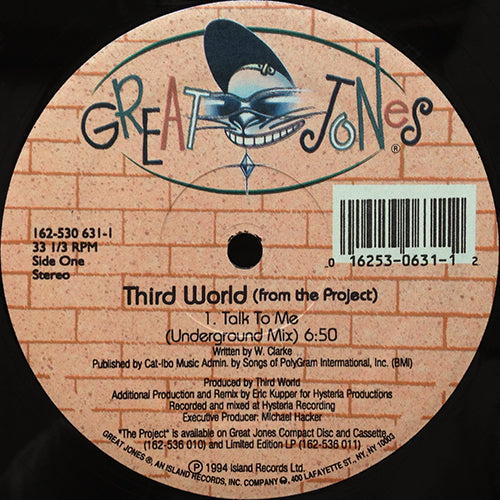 THIRD WORLD // TALK TO ME (UNDERGROUND MIX) (6:50) / (TRIBAL MIX) (7:56) / (RADIO VERSION) (3:57)