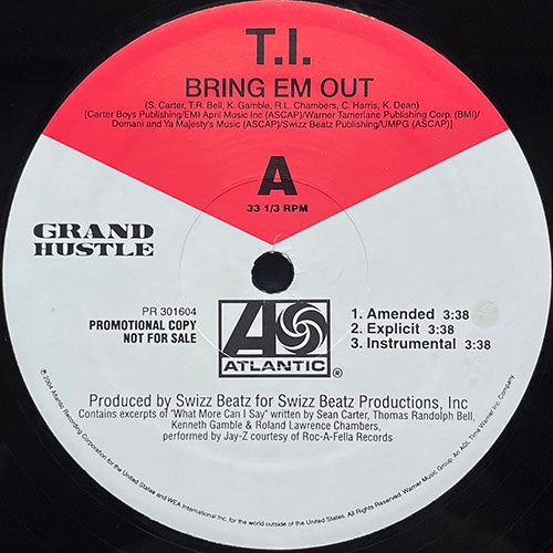 T.I. // BRING EM OUT (3VER) / YOU DON'T KNOW ME (3VER)