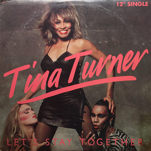 TINA TURNER // LET'S STAY TOGETHER (5:14) / I WROTE A LETTER (3:24)