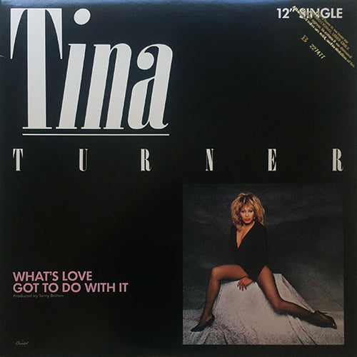TINA TURNER // WHAT'S LOVE GOT TO DO WITH IT (3:49) / ROCK AND ROLL WIDOW (4:38)