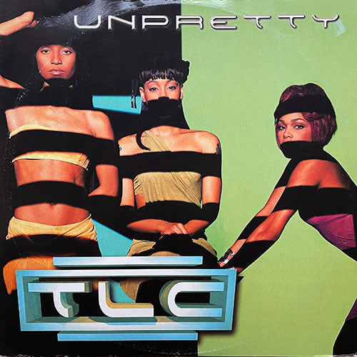 TLC // UNPRETTY (4VER)