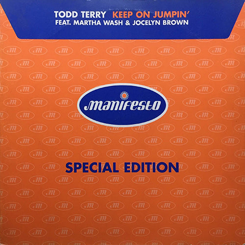 TODD TERRY feat. MARTHA WASH & JOCELYN BROWN // KEEP ON JUMPIN' (SPECIAL EDITION) (4VER)