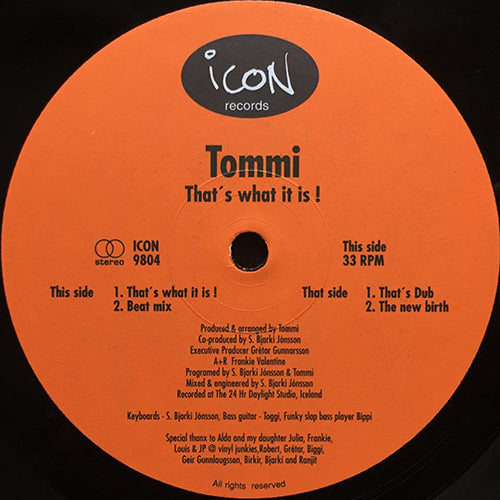TOMMI // THAT'S WHAT IT IS (4VER)
