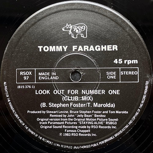 TOMMY FARAGHER // LOOK OUT FOR NUMBER ONE (CLUB MIX) / (INSTRUMENTAL VERSION) / (WE DANCE) SO CLOSE TO THE FIRE